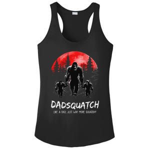 Dadsquatch Like A Dad Way More Squatchy Funny Bigfoot Dad Ladies PosiCharge Competitor Racerback Tank