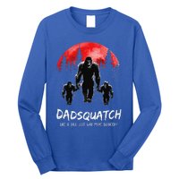 Dadsquatch Like A Dad Way More Squatchy Funny Bigfoot Dad Long Sleeve Shirt