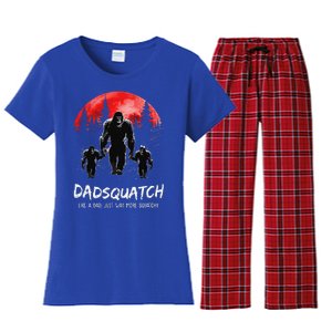 Dadsquatch Like A Dad Way More Squatchy Funny Bigfoot Dad Women's Flannel Pajama Set