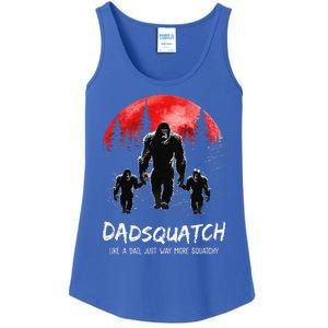 Dadsquatch Like A Dad Way More Squatchy Funny Bigfoot Dad Ladies Essential Tank