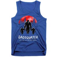 Dadsquatch Like A Dad Way More Squatchy Funny Bigfoot Dad Tank Top