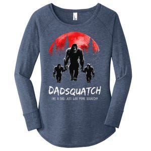 Dadsquatch Like A Dad Way More Squatchy Funny Bigfoot Dad Women's Perfect Tri Tunic Long Sleeve Shirt