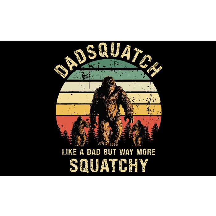 Dadsquatch Like A Dad Way More Squatchy Funny Bigfoot D Bumper Sticker