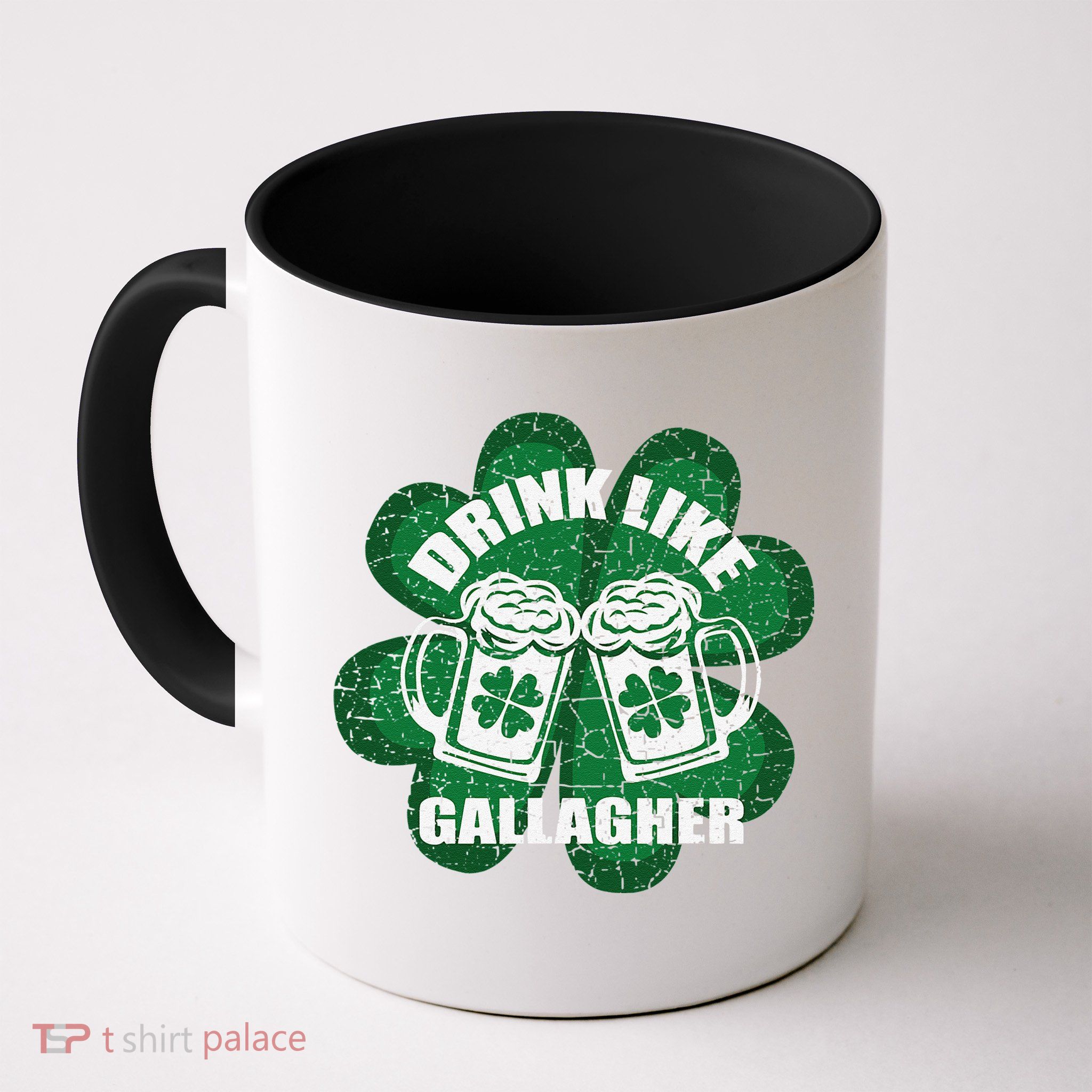 Drink Like A Gallagher Saint Patrick's Day Irish Mug
