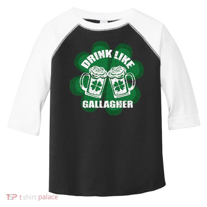 Drink Like A Gallagher Saint Patrick's Day Irish Toddler Fine Jersey T-Shirt
