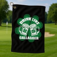 Drink Like A Gallagher Saint Patrick's Day Irish Golf Towel