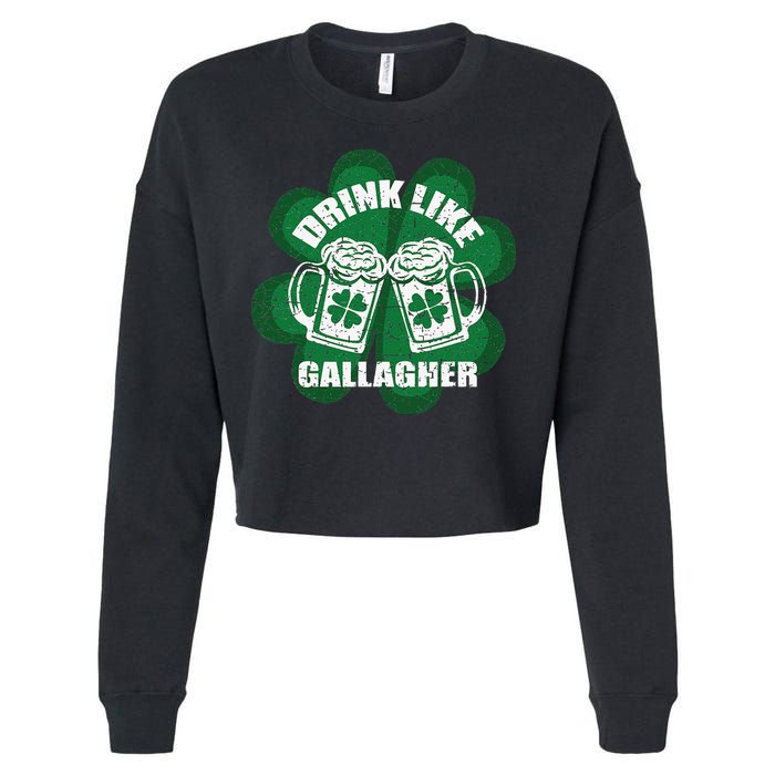 Drink Like A Gallagher Saint Patrick's Day Irish Cropped Pullover Crew