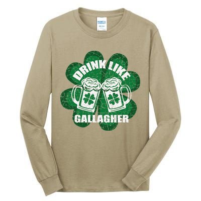 Drink Like A Gallagher Saint Patrick's Day Irish Tall Long Sleeve T-Shirt