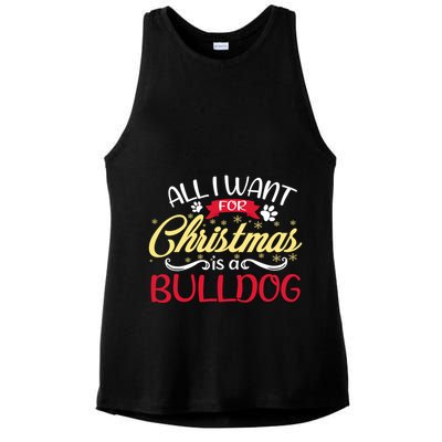 Dog Lover All I Want For Christmas Is A Bulldog Gift Ladies PosiCharge Tri-Blend Wicking Tank