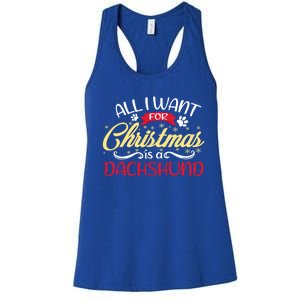 Dog Lover All I Want For Christmas Is A Dachshund Gift Women's Racerback Tank