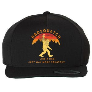 Dadsquatch Like A Dad Way More Squatchy Funny Bigfoot Wool Snapback Cap