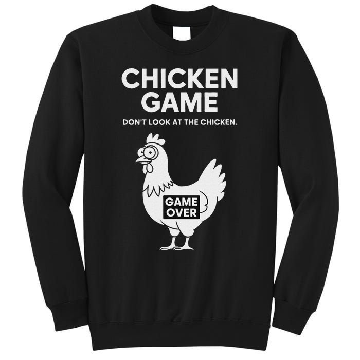 Dont Look At The Chicken Funny Chicken Game Sweatshirt