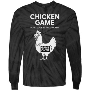 Dont Look At The Chicken Funny Chicken Game Tie-Dye Long Sleeve Shirt