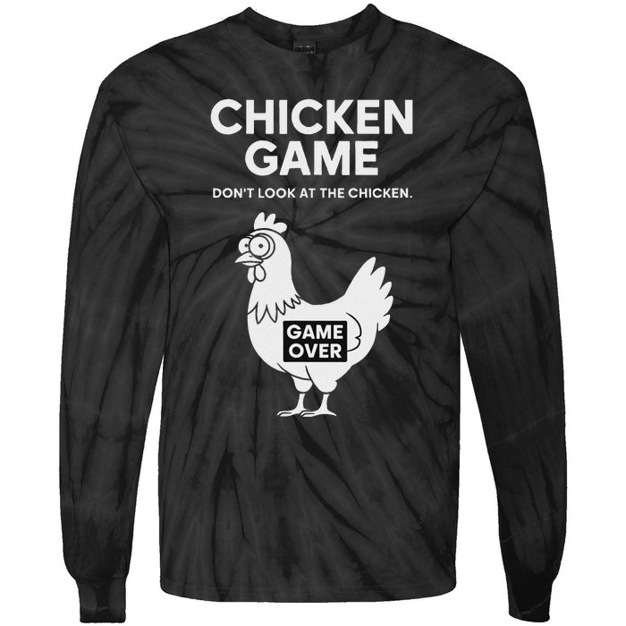 Dont Look At The Chicken Funny Chicken Game Tie-Dye Long Sleeve Shirt