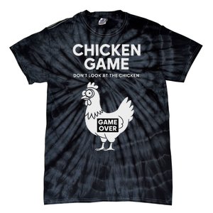 Dont Look At The Chicken Funny Chicken Game Tie-Dye T-Shirt