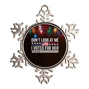 DonT Look At Me I Voted For Her Harris Madam President Metallic Star Ornament