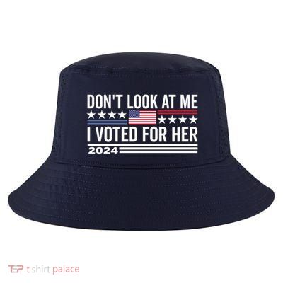 DonT Look At Me I Voted For Her Harris Madam President Cool Comfort Performance Bucket Hat
