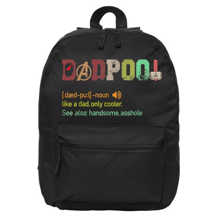 Dadpool Like A Dad But Only Cooler Fathers Day Classic 16 in Basic Backpack