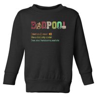 Dadpool Like A Dad But Only Cooler Fathers Day Classic Toddler Sweatshirt