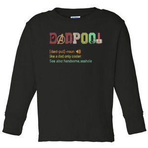 Dadpool Like A Dad But Only Cooler Fathers Day Classic Toddler Long Sleeve Shirt