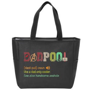 Dadpool Like A Dad But Only Cooler Fathers Day Classic Zip Tote Bag