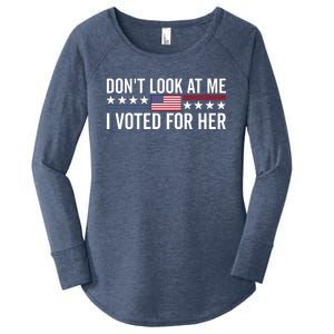 Dont Look At Me I Voted For Her Harris Madam President Women's Perfect Tri Tunic Long Sleeve Shirt