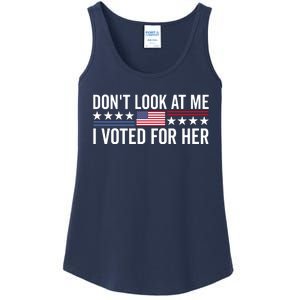 Dont Look At Me I Voted For Her Harris Madam President Ladies Essential Tank