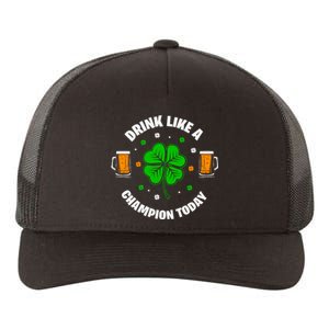 Drink Like A Champion Today Yupoong Adult 5-Panel Trucker Hat