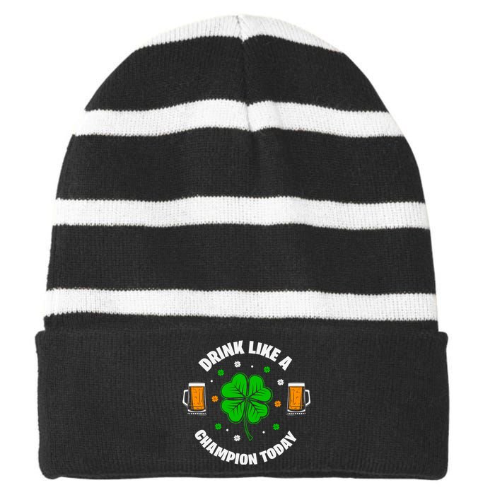 Drink Like A Champion Today Striped Beanie with Solid Band