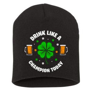 Drink Like A Champion Today Short Acrylic Beanie