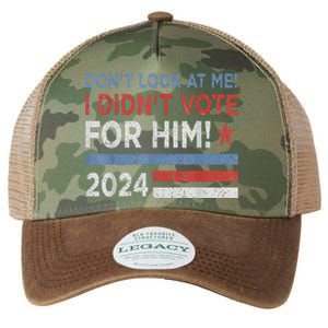 DonT Look At Me ! I DidnT Vote For Him Legacy Tie Dye Trucker Hat