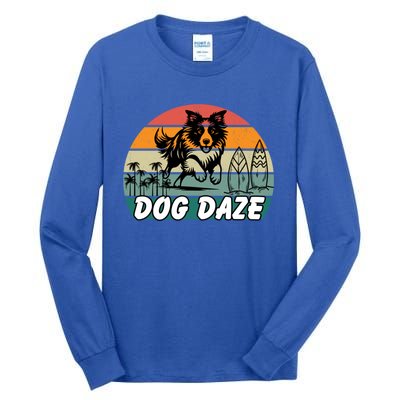 Dog LoverS Bliss Dog Daze Cool Gift Tall Long Sleeve T-Shirt