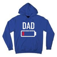 Dad Low Battery Gift For Father's Day Cute Gift Tall Hoodie