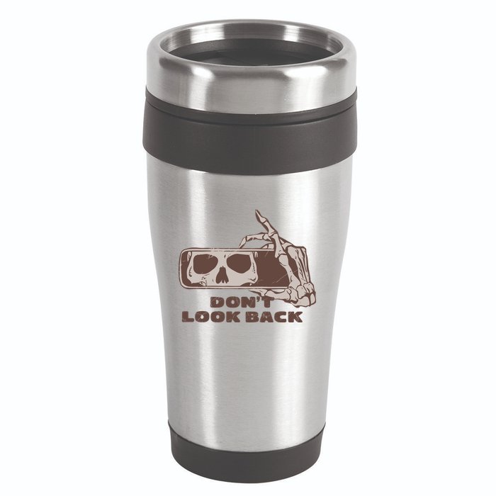DonT Look Back Skeleton Car Mirror Transparent 16oz Travel Tumbler
