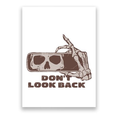 DonT Look Back Skeleton Car Mirror Transparent Poster