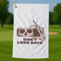 DonT Look Back Skeleton Car Mirror Transparent Golf Towel