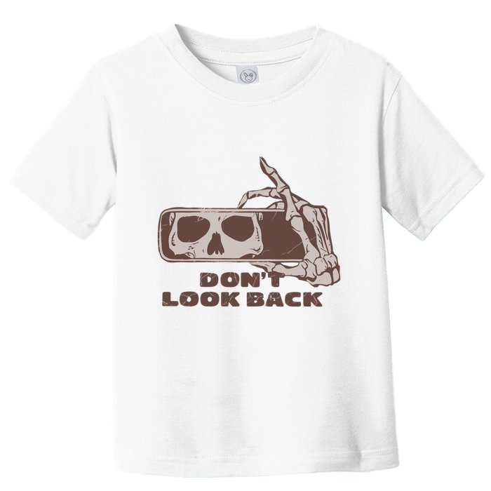 DonT Look Back Skeleton Car Mirror Transparent Toddler T-Shirt
