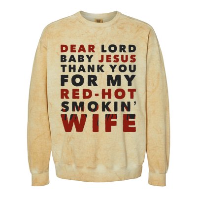 Dear Lord Baby Jesus Thank You For My Red Hot Smokin Wife Colorblast Crewneck Sweatshirt