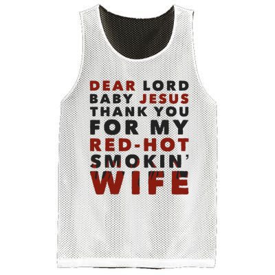 Dear Lord Baby Jesus Thank You For My Red Hot Smokin Wife Mesh Reversible Basketball Jersey Tank