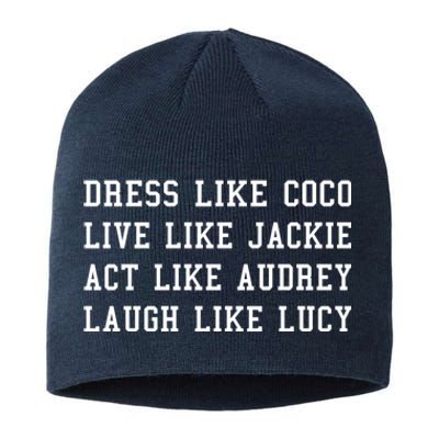 Dress Like Coco Live Like Jackie Like Audrey Like Lucy Sustainable Beanie