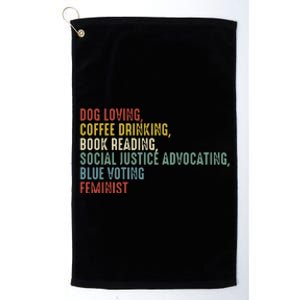 Dog Loving Coffee Drinking Book Reading Social Justice Platinum Collection Golf Towel