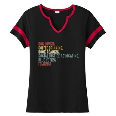 Dog Loving Coffee Drinking Book Reading Social Justice Ladies Halftime Notch Neck Tee