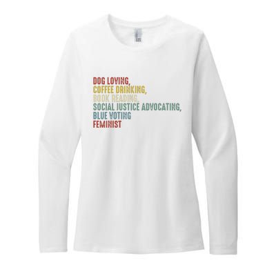 Dog Loving Coffee Drinking Book Reading Social Justice Womens CVC Long Sleeve Shirt