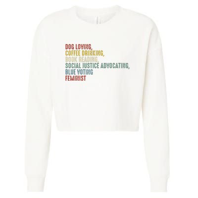 Dog Loving Coffee Drinking Book Reading Social Justice Cropped Pullover Crew