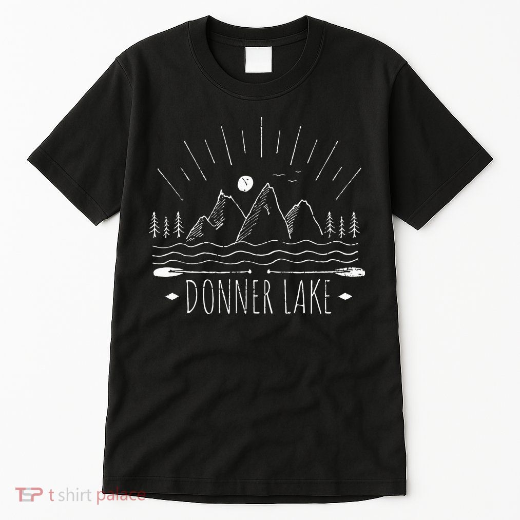 Donner Lake California Tall T-Shirt
