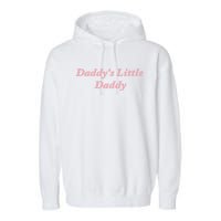 Daddy's Little Daddy Funny Garment-Dyed Fleece Hoodie