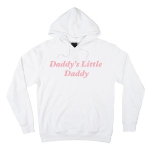 Daddy's Little Daddy Funny Hoodie