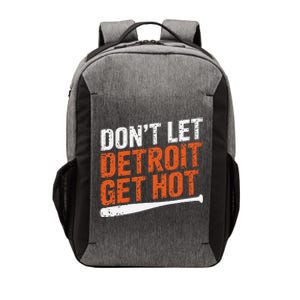 DonT Let Detroit Get Hot Vector Backpack