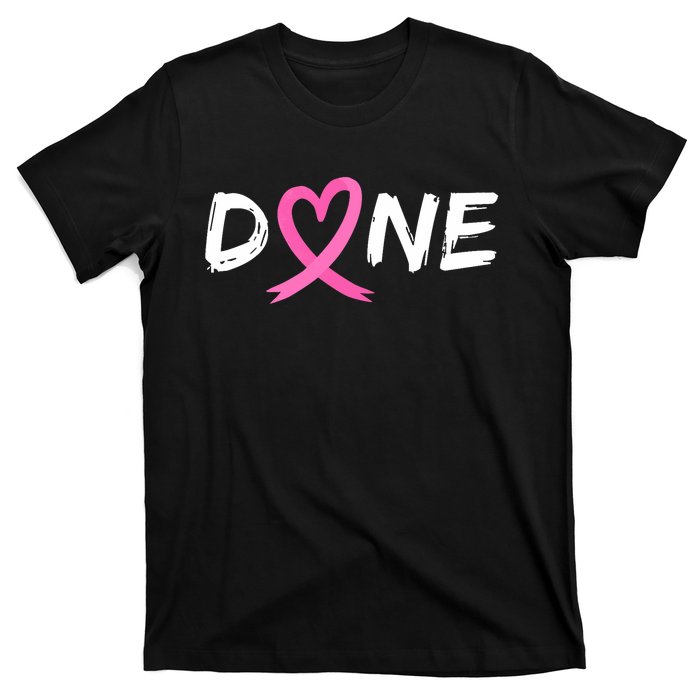 Done Last Day Of Radiation Chemo Breast Cancer Love Heart T-Shirt