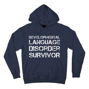 Developmental Language Disorder Survivor Tall Hoodie